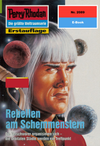 Rainer Castor: Perry Rhodan 2089: Rebellen am Schemmenstern