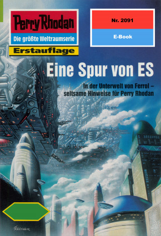 Horst Hoffmann: Perry Rhodan 2091: Eine Spur von ES