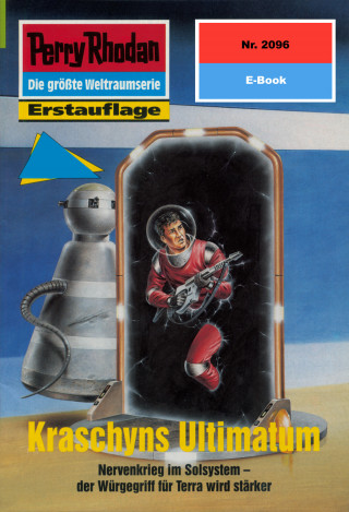Arndt Ellmer: Perry Rhodan 2096: Kraschyns Ultimatum
