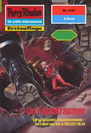 H.G. Francis: Perry Rhodan 2107: Im Fabrikraumer