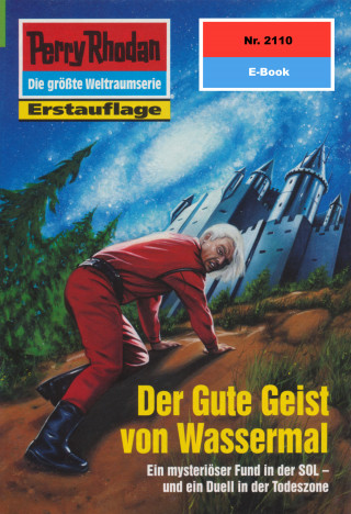 H.G. Ewers: Perry Rhodan 2110: Der Gute Geist von Wassermal