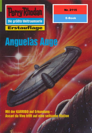 Rainer Castor: Perry Rhodan 2115: Anguelas Auge