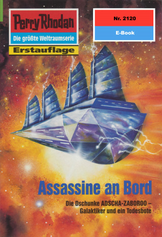 H.G. Francis: Perry Rhodan 2120: Assassine an Bord