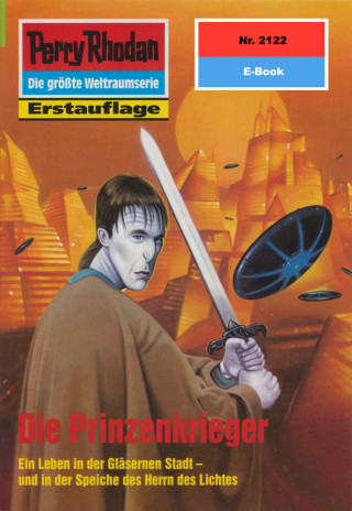 Ernst Vlcek: Perry Rhodan 2122: Die Prinzenkrieger