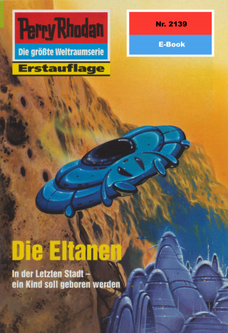 Horst Hoffmann: Perry Rhodan 2139: Die Eltanen