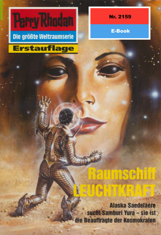 Robert Feldhoff: Perry Rhodan 2159: Raumschiff LEUCHTKRAFT