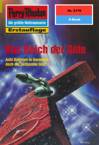 Leo Lukas: Perry Rhodan 2170: Das Reich der Güte