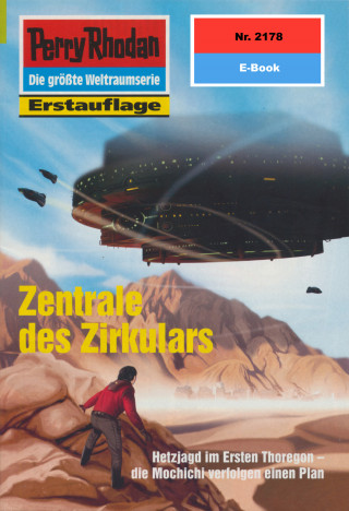 Arndt Ellmer: Perry Rhodan 2178: Zentrale des Zirkulars
