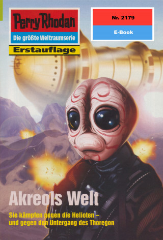 Michael Nagula: Perry Rhodan 2179: Akreols Welt