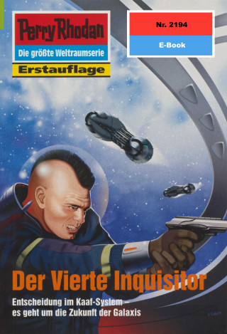 Leo Lukas: Perry Rhodan 2194: Der Vierte Inquisitor