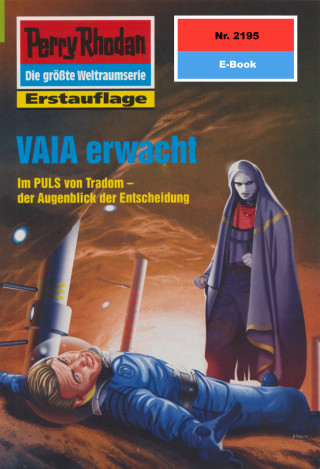 Uwe Anton: Perry Rhodan 2195: VAIA erwacht