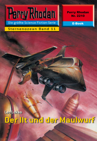 Leo Lukas: Perry Rhodan 2210: Der Ilt und der Maulwurf