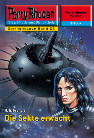 H.G. Francis: Perry Rhodan 2221: Die Sekte erwacht