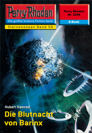 Hubert Haensel: Perry Rhodan 2249: Die Blutnacht von Barinx