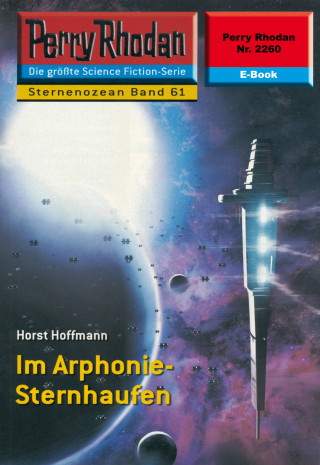 Horst Hoffmann: Perry Rhodan 2260: Im Arphonie-Sternhaufen