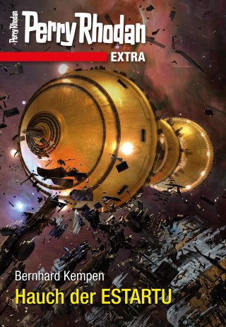 Bernhard Kempen: Perry Rhodan-Extra: Hauch der ESTARTU