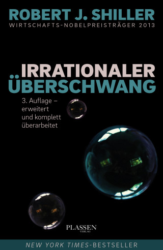 Robert J. Shiller: Irrationaler Überschwang