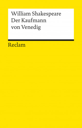 William Shakespeare: Der Kaufmann von Venedig