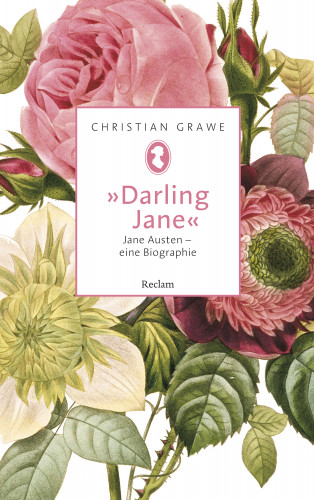 Christian Grawe: "Darling Jane". Jane Austen – eine Biographie
