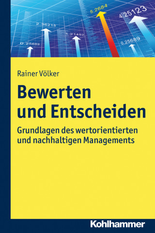 Rainer Völker: Bewerten und Entscheiden