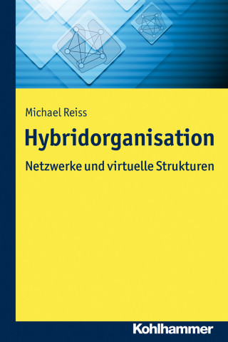Michael Reiß: Hybridorganisation