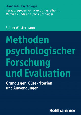 Rainer Westermann: Methoden psychologischer Forschung und Evaluation