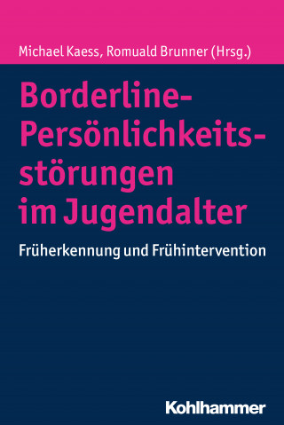 Borderline-Persönlichkeitsstörungen im Jugendalter