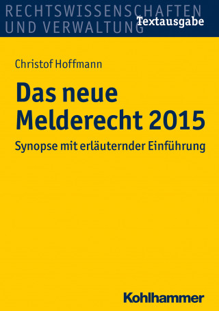 Christof Hoffmann: Das neue Melderecht 2015