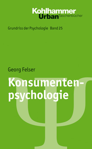 Georg Felser: Konsumentenpsychologie