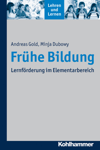 Andreas Gold, Minja Dubowy: Frühe Bildung