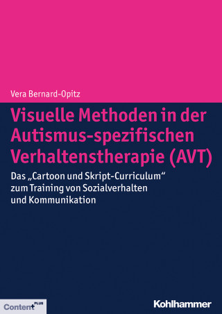Vera Bernard-Opitz: Visuelle Methoden in der Autismus-spezifischen Verhaltenstherapie (AVT)