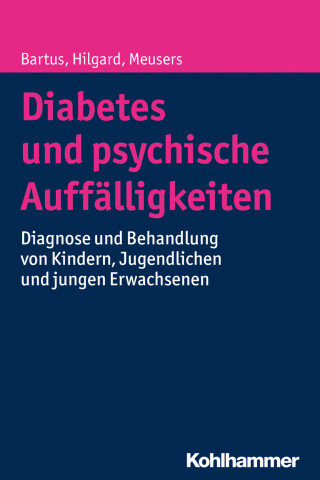 Bela Bartus, Dörte Hilgard, Michael Meusers: Diabetes und psychische Auffälligkeiten