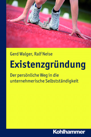 Gerd Walger, Ralf Neise: Existenzgründung
