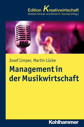 Josef Limper, Martin Lücke: Management in der Musikwirtschaft