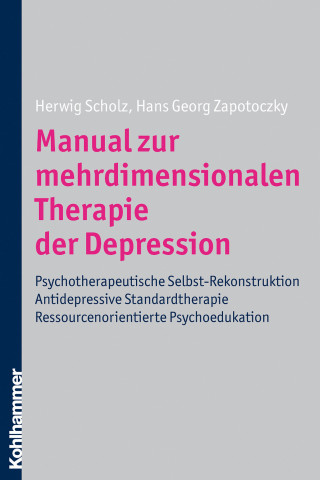 Herwig Scholz, Hans-Georg Zapotoczky: Manual zur mehrdimensionalen Therapie der Depression