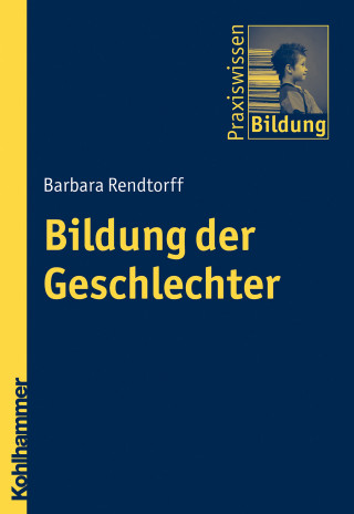 Barbara Rendtorff: Bildung der Geschlechter