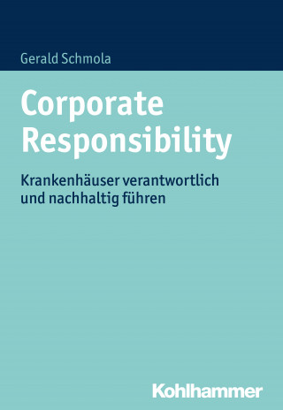 Gerald Schmola: Corporate Responsibility