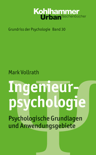 Mark Vollrath: Ingenieurpsychologie