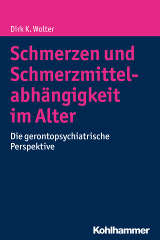 Dirk K. Wolter: Schmerzen und Schmerzmittelabhängigkeit im Alter