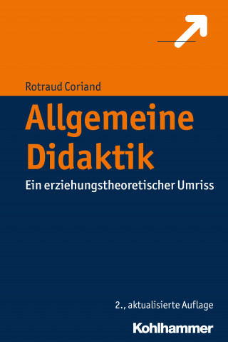 Rotraud Coriand: Allgemeine Didaktik