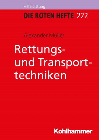 Alexander Müller: Rettungs- und Transporttechniken