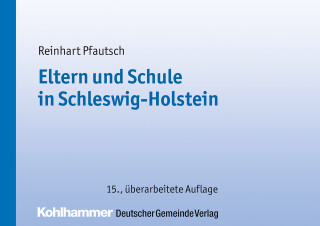 Reinhart Pfautsch: Eltern und Schule in Schleswig-Holstein