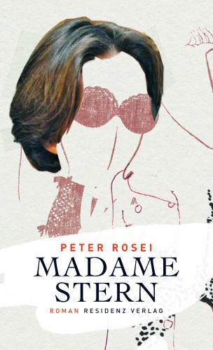 Peter Rosei: Madame Stern