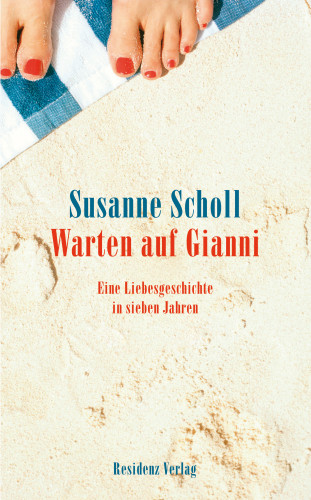 Susanne Scholl: Warten auf Gianni