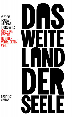 Georg Psota, Michael Horowitz: Das weite Land der Seele