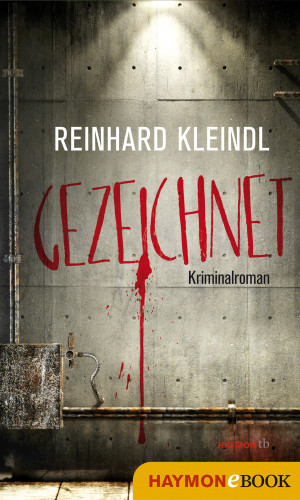 Reinhard Kleindl: Gezeichnet