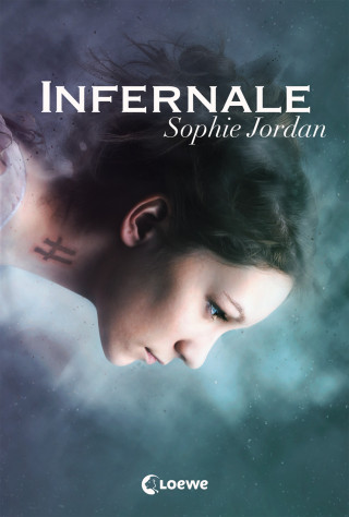 Sophie Jordan: Infernale (Band 1)