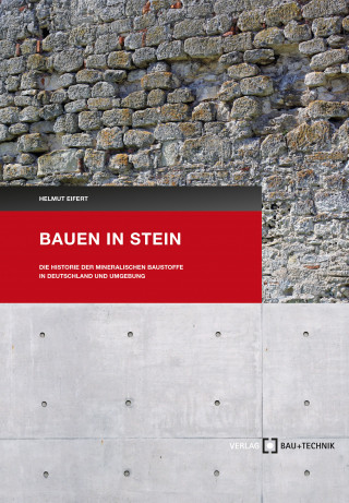 Helmut Eifert: Bauen in Stein
