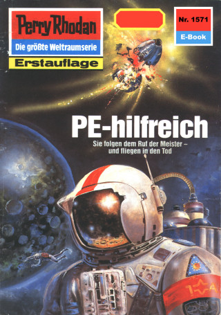 Kurt Mahr: Perry Rhodan 1571: PE-hilfreich