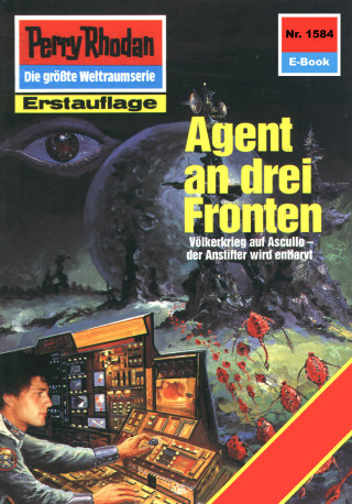 Peter Griese: Perry Rhodan 1584: Agent an drei Fronten